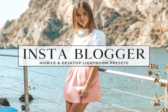 Download Insta Blogger Mobile & Desktop Lightroom Presets - Blogger Collection